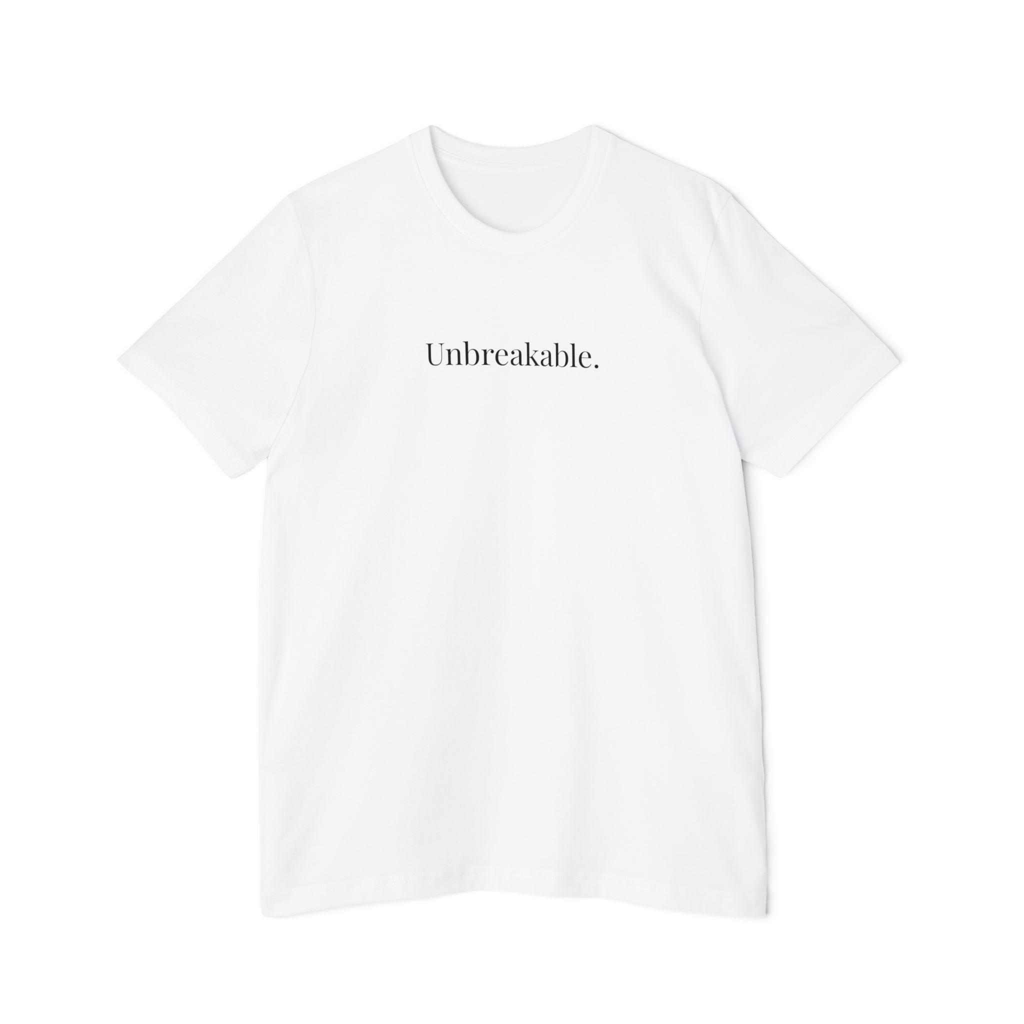 Unbreakable. Tee